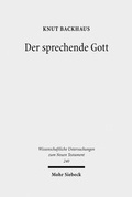 Abbildung von: Der sprechende Gott - Mohr Siebeck
