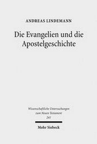 Abbildung von: Die Evangelien und die Apostelgeschichte - Mohr Siebeck
