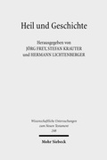 Abbildung von: Heil und Geschichte - Mohr Siebeck
