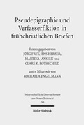 Abbildung von: Pseudepigraphie und Verfasserfiktion in fruehchristlichen Briefen - Mohr Siebeck