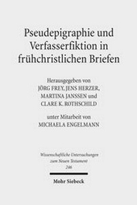 Abbildung von: Pseudepigraphie und Verfasserfiktion in fruehchristlichen Briefen - Mohr Siebeck