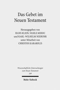 Abbildung von: Das Gebet im Neuen Testament - Mohr Siebeck