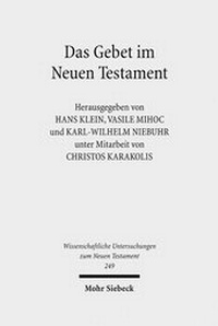 Abbildung von: Das Gebet im Neuen Testament - Mohr Siebeck