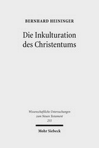 Abbildung von: Die Inkulturation des Christentums - Mohr Siebeck
