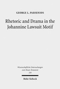 Abbildung von: Rhetoric and Drama in the Johannine Lawsuit Motif - Mohr Siebeck