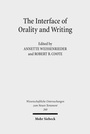 Cover: The Interface of Orality and Writing - Mohr Siebeck