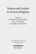 Abbildung von: Women and Gender in Ancient Religions - Mohr Siebeck