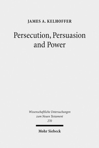 Abbildung von: Persecution, Persuasion and Power - Mohr Siebeck