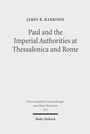 Bild: Paul and the Imperial Authorities at Thessalonica and Rome - Mohr Siebeck