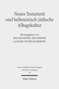 Abbildung von: Neues Testament und hellenistisch-jüdische Alltagskultur - Mohr Siebeck