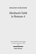 Cover: Abraham's Faith in Romans 4 - Mohr Siebeck