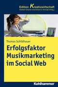 Cover: Erfolgsfaktor Musikmarketing im Social Web - Kohlhammer