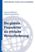 Cover: Die globale Finanzkrise als ethische Herausforderung - Kohlhammer