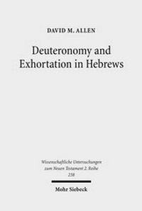 Abbildung von: Deuteronomy and Exhortation in Hebrews - Mohr Siebeck