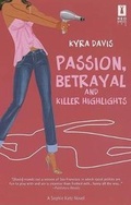 Cover: Passion, Betrayal and Killer Highlights - Mills & Boon