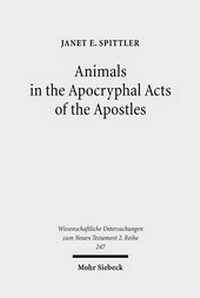 Abbildung von: Animals in the Apocryphal Acts of the Apostles - Mohr Siebeck