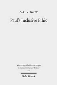 Abbildung von: Paul's Inclusive Ethic - Mohr Siebeck