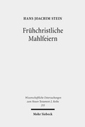Abbildung von: Fruehchristliche Mahlfeiern - Mohr Siebeck