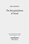 Abbildung von: The Recapitulation of Israel - Mohr Siebeck