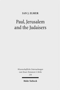 Cover: Paul, Jerusalem and the Judaisers - Mohr Siebeck