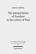 Abbildung von: The Interpretation of Freedom in the Letters of Paul - Mohr Siebeck