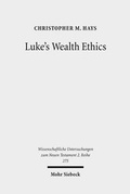 Abbildung von: Luke's Wealth Ethics - Mohr Siebeck