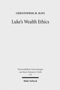Cover: Luke's Wealth Ethics - Mohr Siebeck