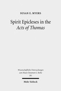 Abbildung von: Spirit Epicleses in the Acts of Thomas - Mohr Siebeck