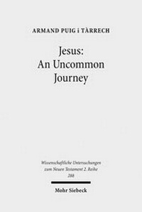 Abbildung von: Jesus: An Uncommon Journey - Mohr Siebeck