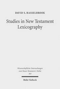 Abbildung von: Studies in New Testament Lexicography - Mohr Siebeck