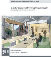 Abbildung von: Rechtsfragen der Nutzung von Archivgut - Kohlhammer