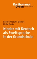 Cover: Kinder mit Deutsch als Zweitsprache in der Grundschule - Kohlhammer