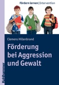 Cover: F&ouml;rderung bei Aggression und Gewalt - Kohlhammer