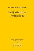 Cover: Strafjustiz an der Heimatfront - Mohr Siebeck