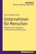 Cover: Unternehmen f&uuml;r Menschen - Kohlhammer