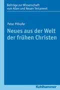 Abbildung von: Neues aus der Welt der frühen Christen - Kohlhammer