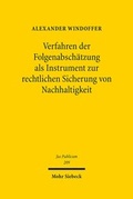 Abbildung von: Verfahren der Folgenabschaetzung als Instrument zur rechtlichen Sicherung von Nachhaltigkeit - Mohr Siebeck