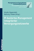 Cover: IT-basiertes Management integrierter Versorgungsnetzwerke - Kohlhammer