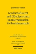 Abbildung von: Gesellschaftsrecht und Glaeubigerschutz im Internationalen Zivilverfahrensrecht - Mohr Siebeck