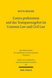 Abbildung von: Contra proferentem und das Transparenzgebot im Common Law und Civil Law - Mohr Siebeck