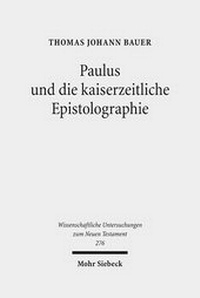 Abbildung von: Paulus und die kaiserzeitliche Epistolographie - Mohr Siebeck