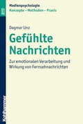 Cover: Gef&uuml;hlte Nachrichten - Kohlhammer