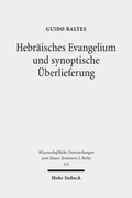 Abbildung von: Hebraeisches Evangelium und synoptische UEberlieferung - Mohr Siebeck