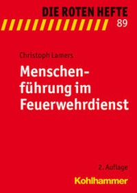 Abbildung von: Menschenführung im Feuerwehrdienst - Kohlhammer