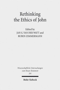Enlarge image Cover: Rethinking the Ethics of John - Mohr Siebeck