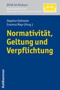 Cover: Normativit&auml;t, Geltung und Verpflichtung - Kohlhammer