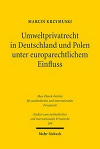 Abbildung von: Umweltprivatrecht in Deutschland und Polen unter europarechtlichem Einfluss - Mohr Siebeck