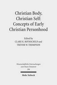 Abbildung von: Christian Body, Christian Self: Concepts of Early Christian Personhood - Mohr Siebeck