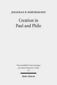 Abbildung von: Creation in Paul and Philo - Mohr Siebeck
