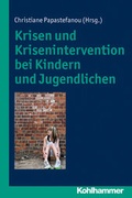 Cover: Krisen und Krisenintervention bei Kindern und Jugendlichen - Kohlhammer